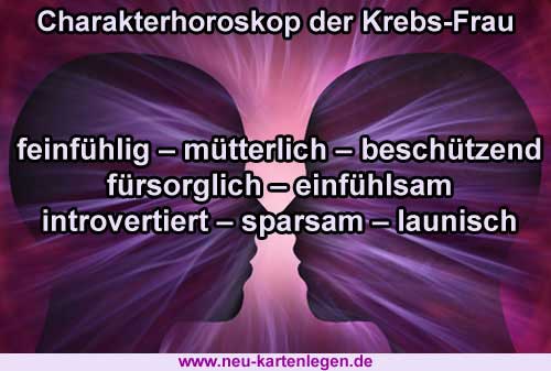 Charakterhoroskop der Krebs-Frau Charakterhoroskop der Krebs-Frau